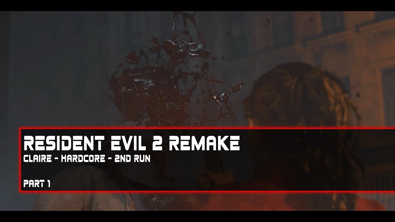 Resident Evil 2 Remake - Claire - 2nd Run Hardcore 1