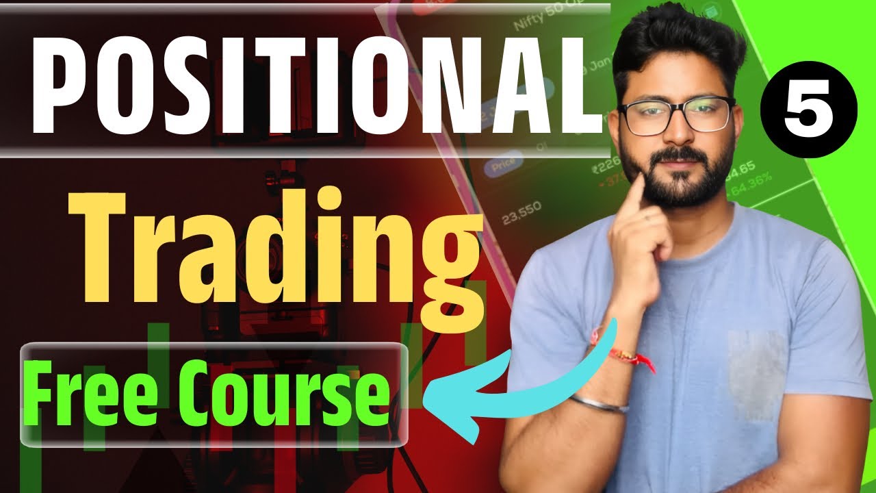 Complete Positional Trading Tutorials || Free Positional Trading Course  | #positionaltrading