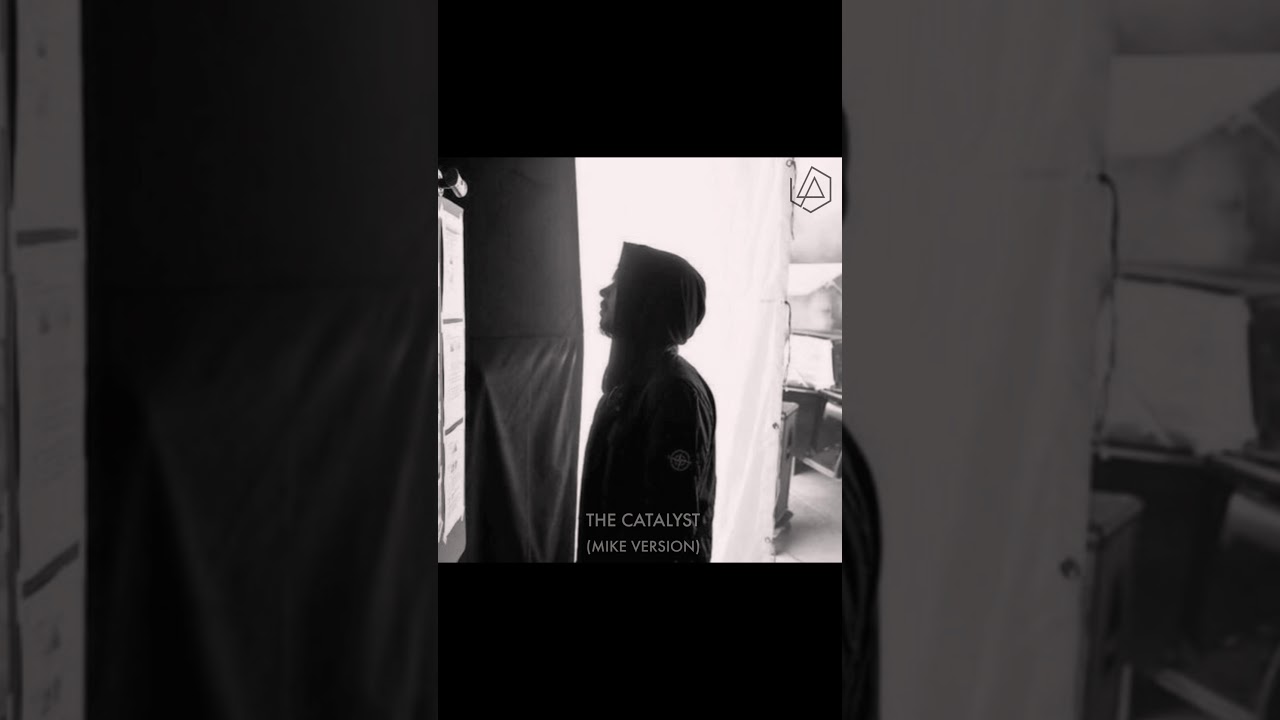 Linkin Park - The Catalyst (Only Mike)