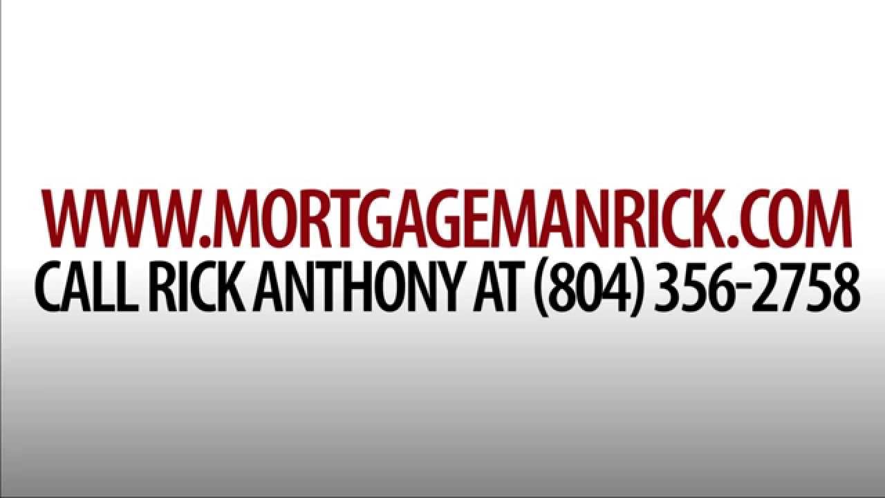 Home Loan Richmond - Rick Anthony Is Your Local Virginia Mortgage Lender