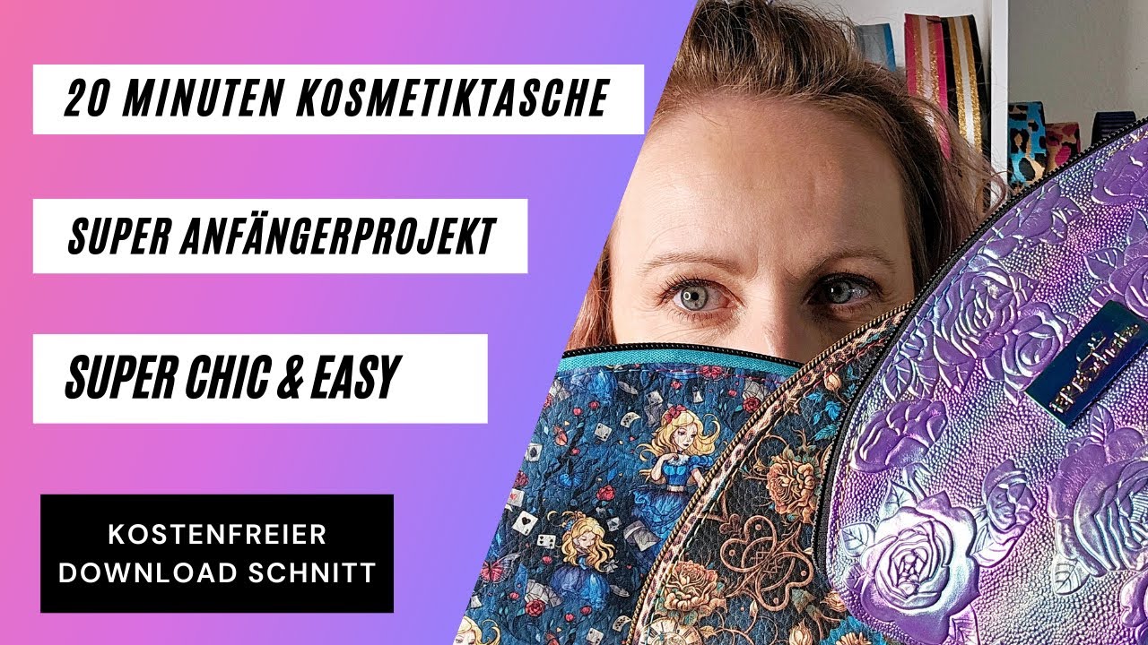 Kosmetiktasche in 20 Min. nähen, Anfänger Kosmetiktasche, kostenfreies Schnittmuster