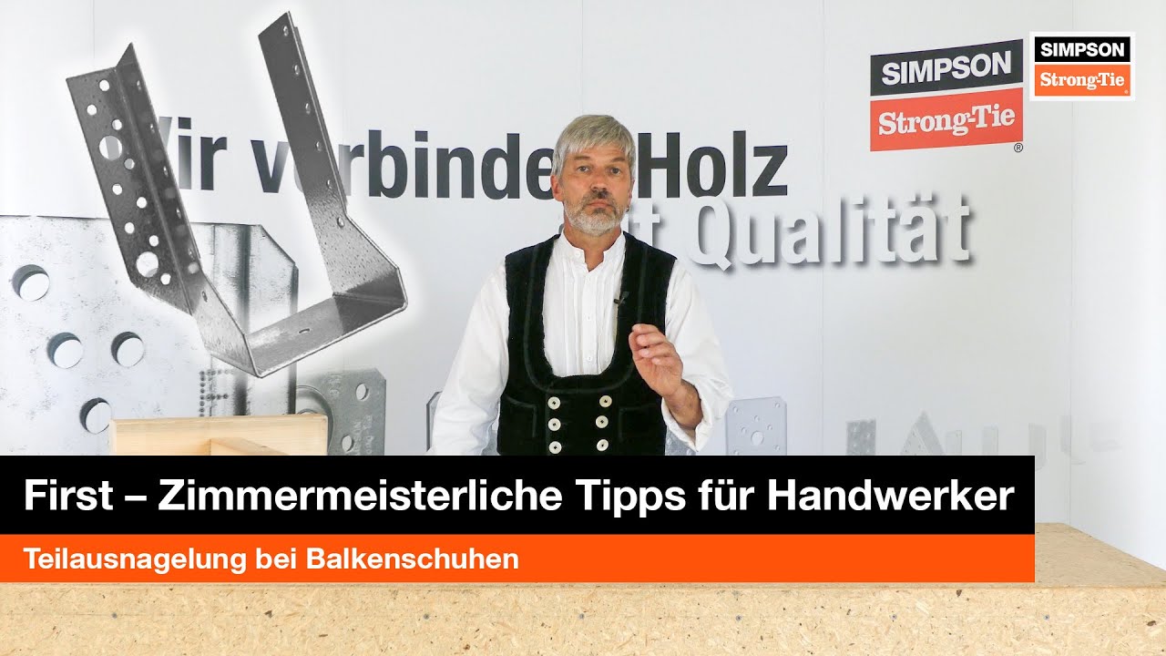 First &ndash; Zimmermeisterliche Tipps f&uuml;r Handwerker | Teilausnagelung bei Balkenschuhen