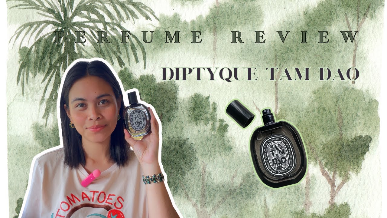 Diptyque Tam Dao Perfume Review | Queen Perfume Reviews