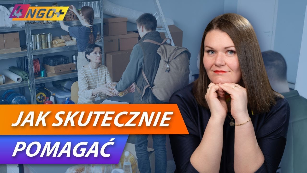 JAK POMAGAĆ Z GŁOWĄ? NGO VS. POMOC FINANSOWA | 4NGO.PLUS