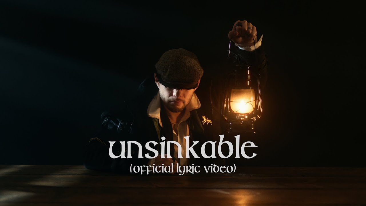 Sail North - Unsinkable (Official Lyric Video)