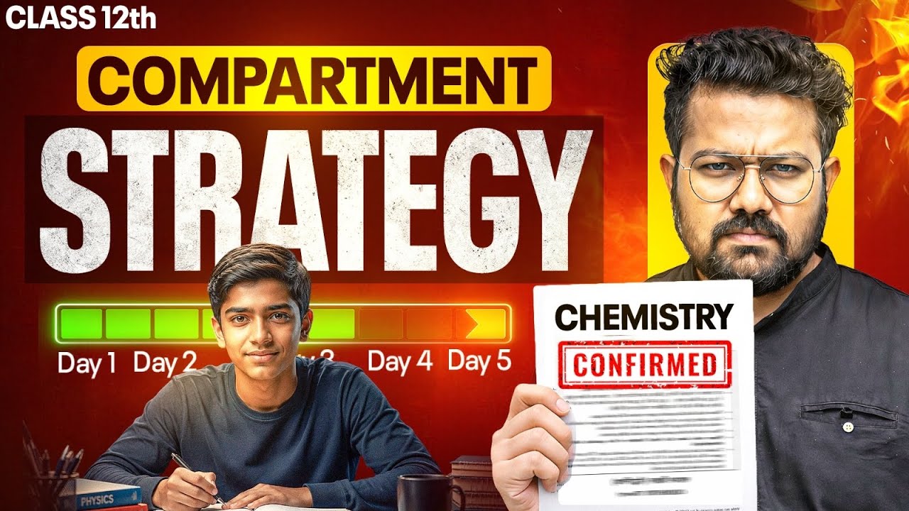 Class 12 Chemistry Compartment Exam | Last 5 Days strategy |