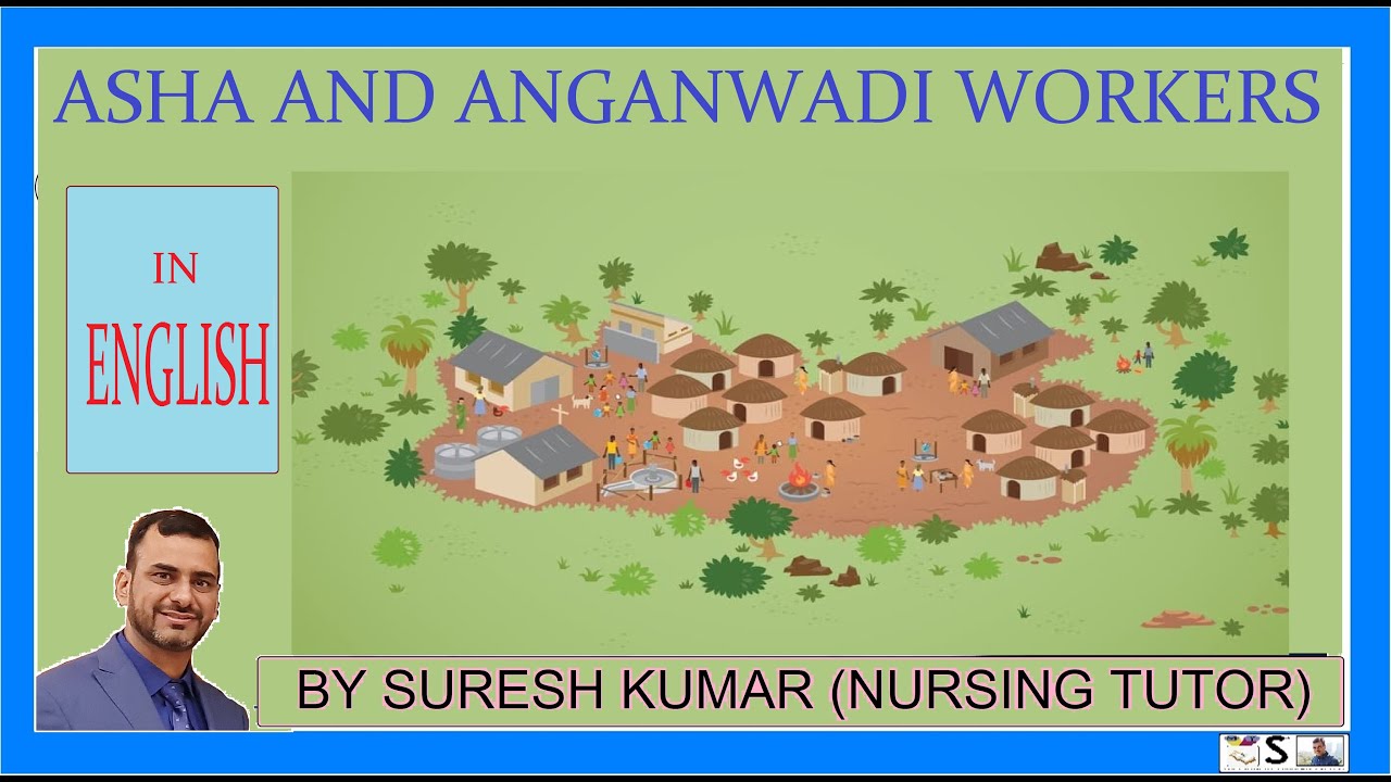 FUNCTIONS OF ASHA AND ANGANWADI WORKERS IN ENGLISH