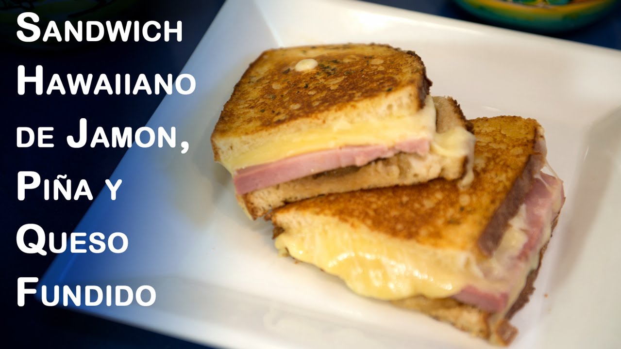 Panini o Sandwich Hawaiano de Jamon, Piña y Queso Fundido