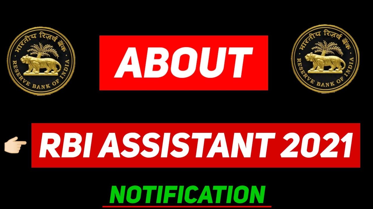 About | RBI Assistant 2021 - Notification