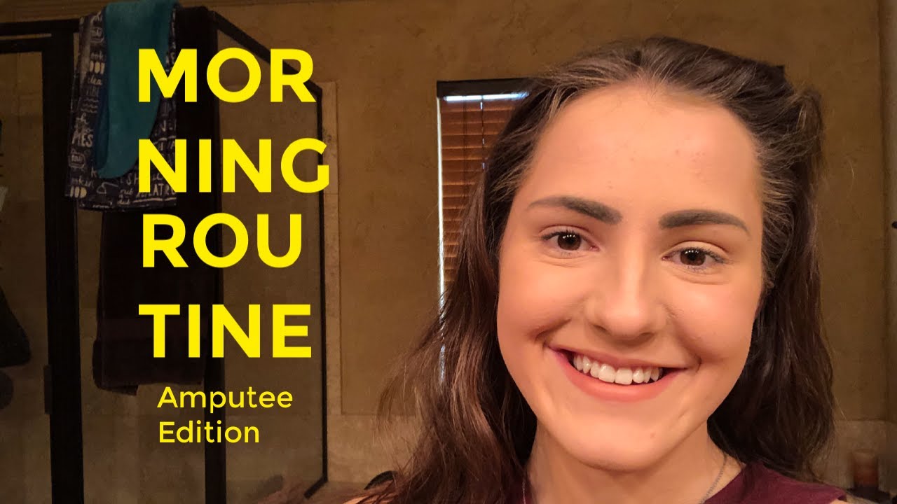Morning Routine | Amputee Edition