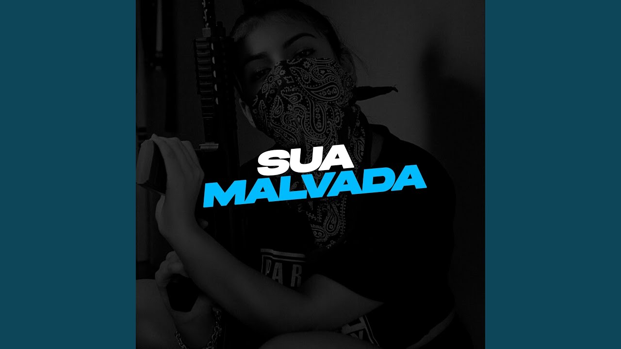 Sua Malvada