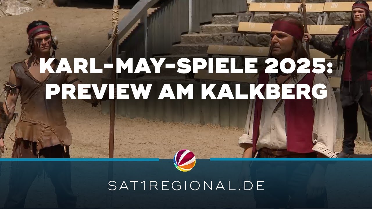 Karl-May-Spiele 2025: Actiongeladene Preview am Kalkberg