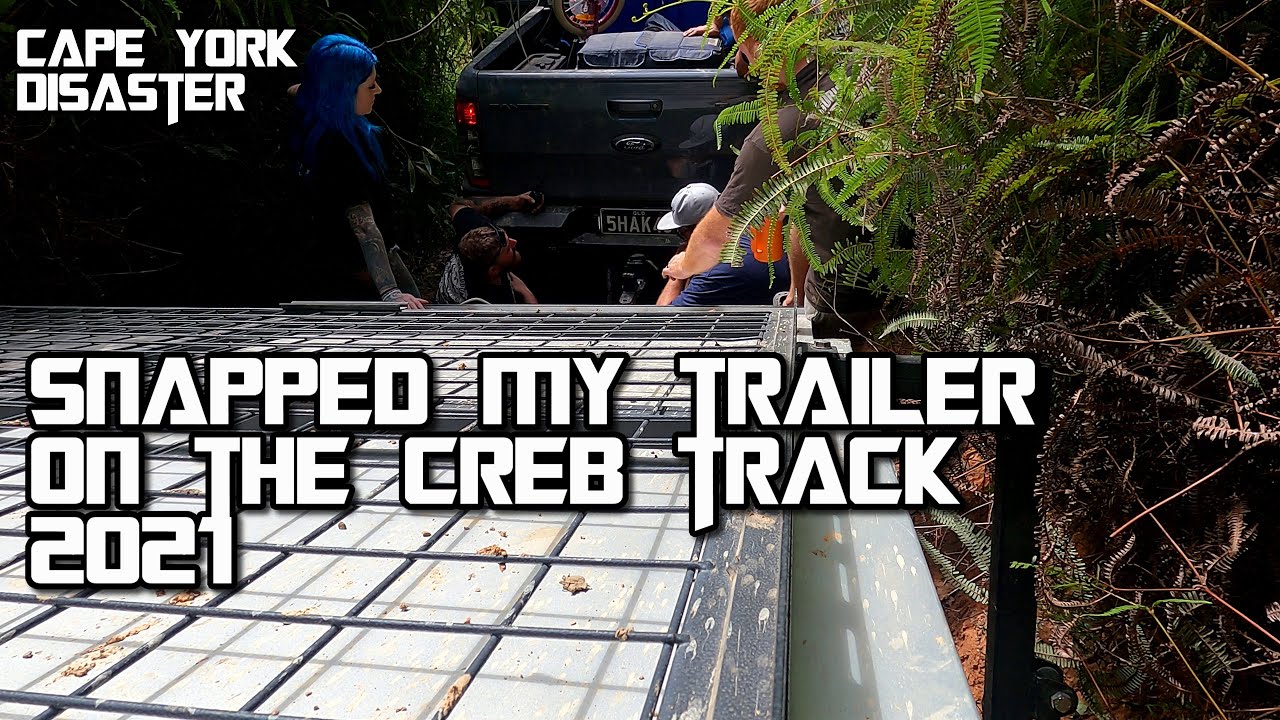 Snapped my trailer off on CREB track 2021