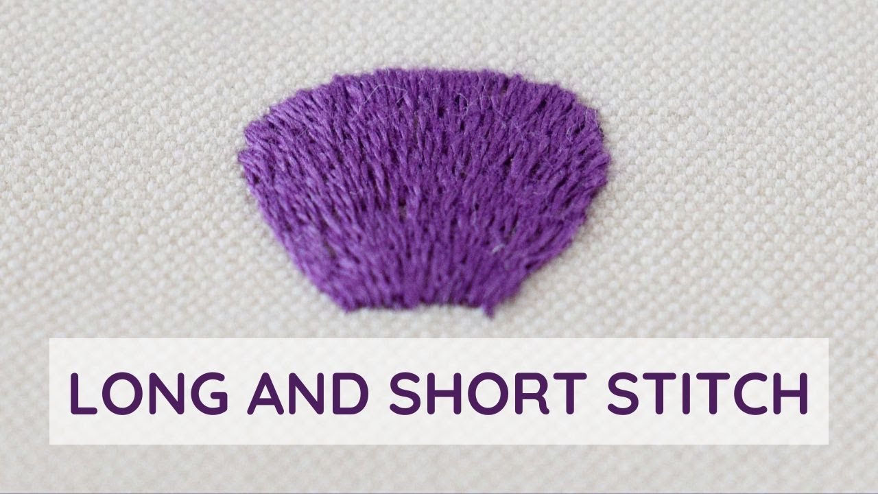 Mastering Long and Short Stitch Embroidery: A Step-by-Step Guide