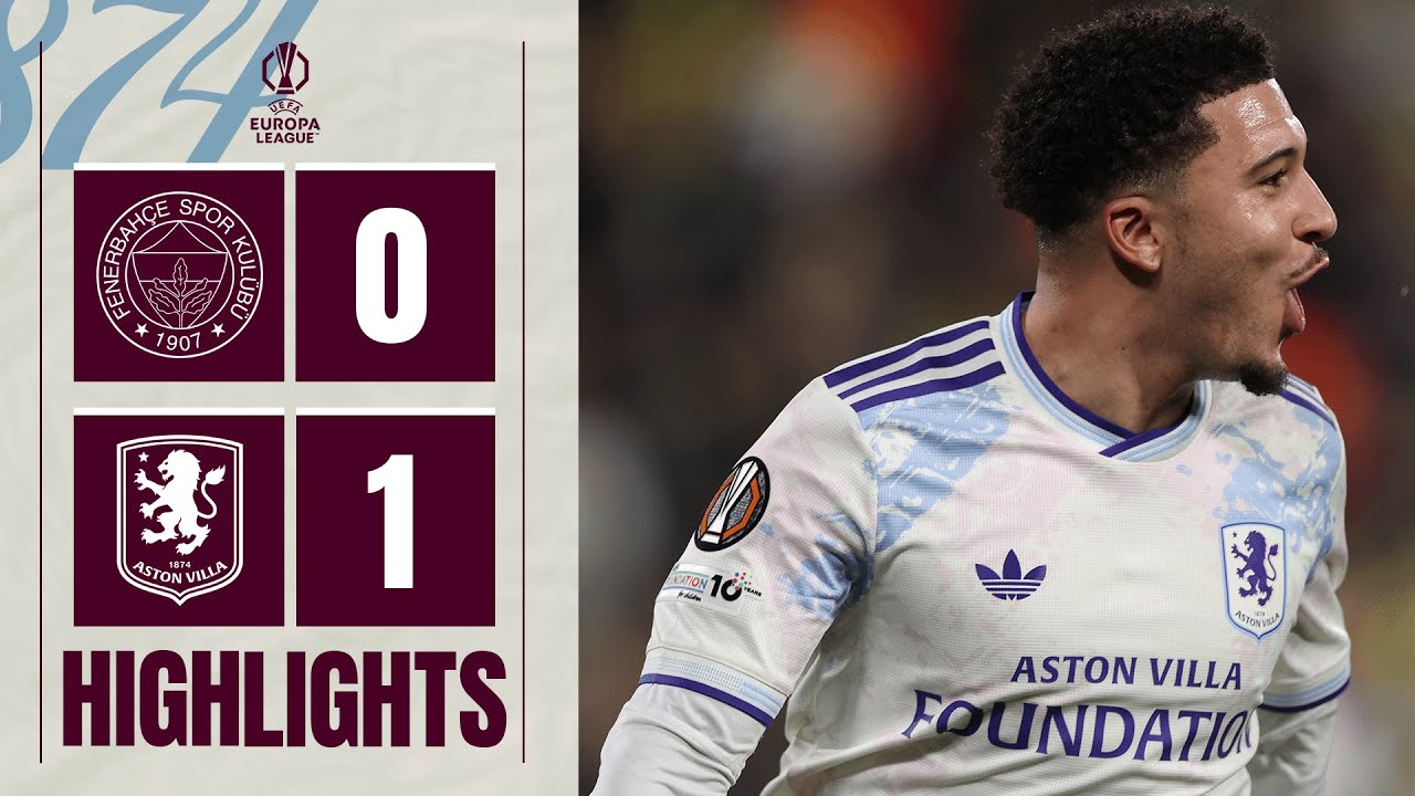 SANCHO gets his first for VILLA | Fenerbahçe 0-1 Aston Villa | Europa League Highlights