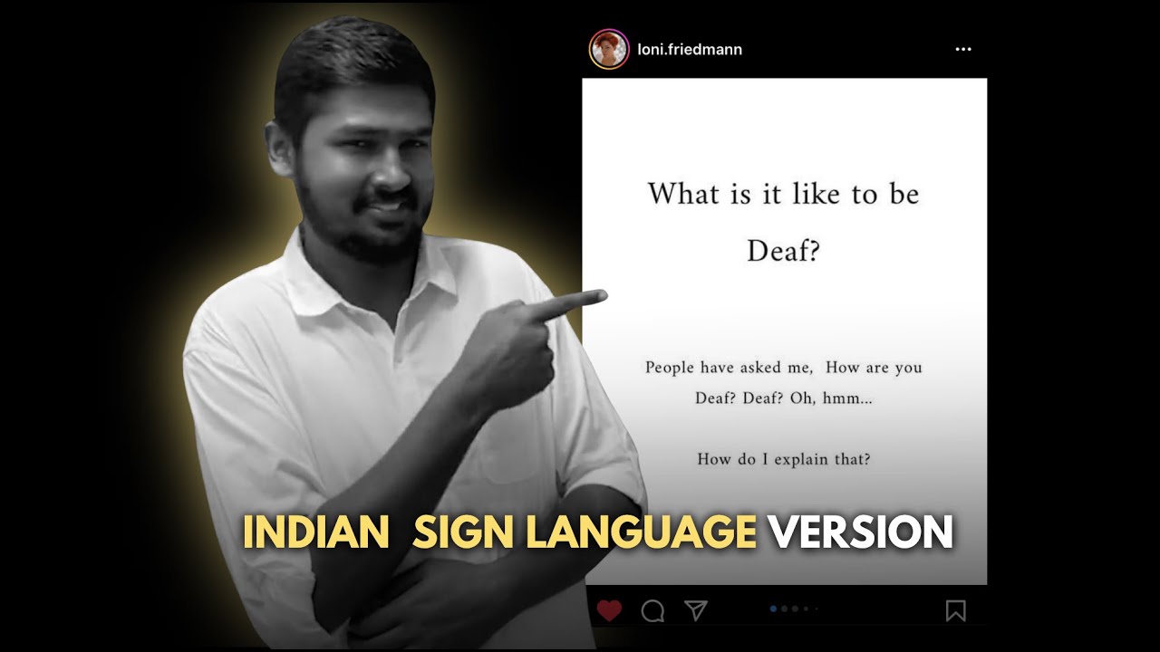 What is it like to be Deaf? | ISL Version