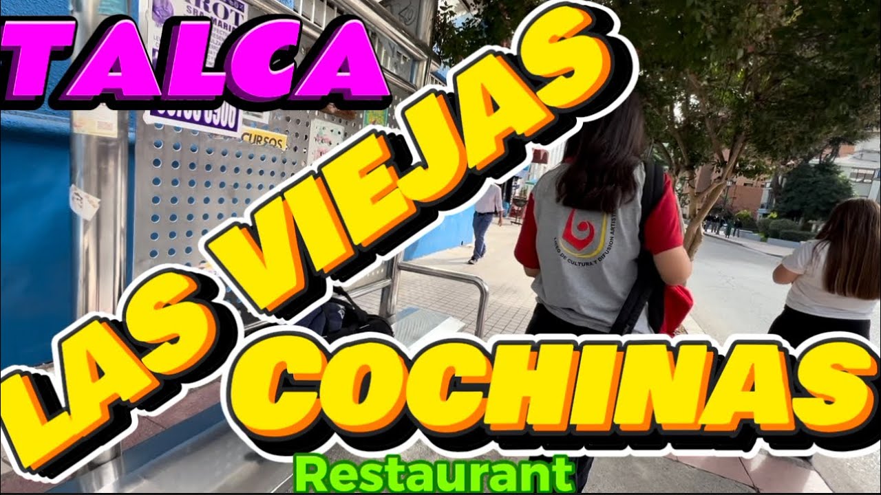 LAS VIEJAS COCHINAS DE TALCA UN LUGAR PARA DISFRUTAR Y COMER 😋 RICO