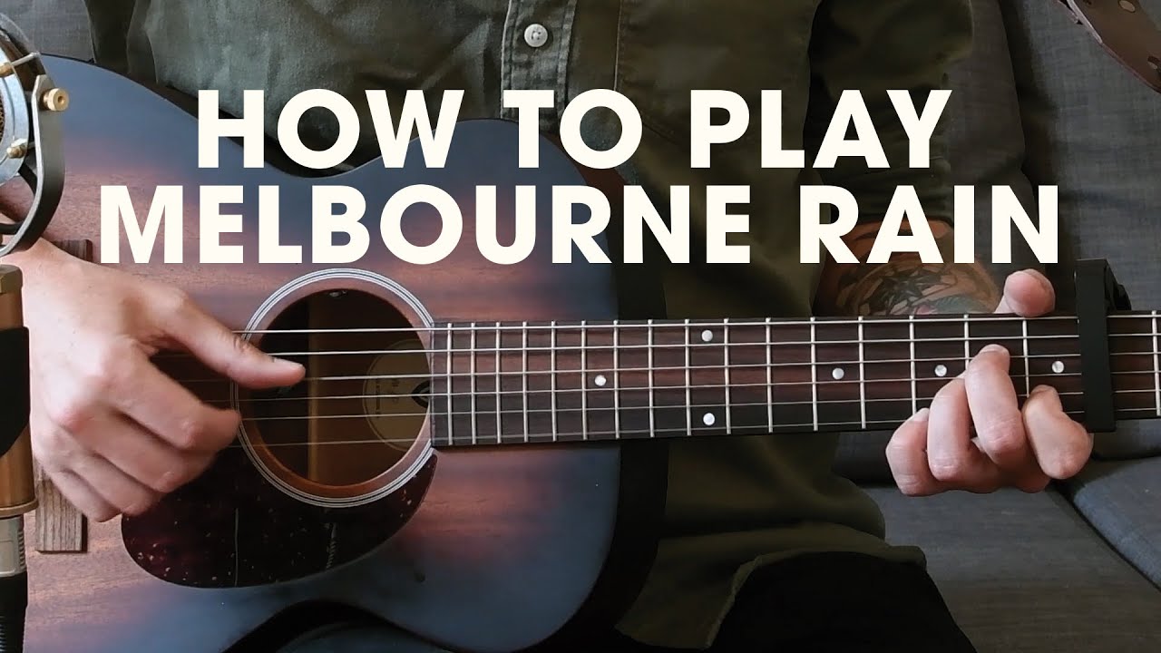Steve Wallis - How to Play Melbourne Rain