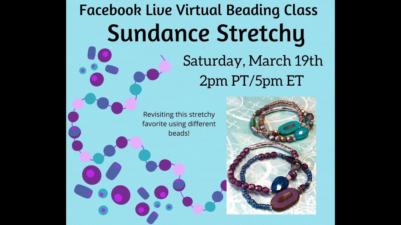 Sundance Stretchy Bracelets Revisit