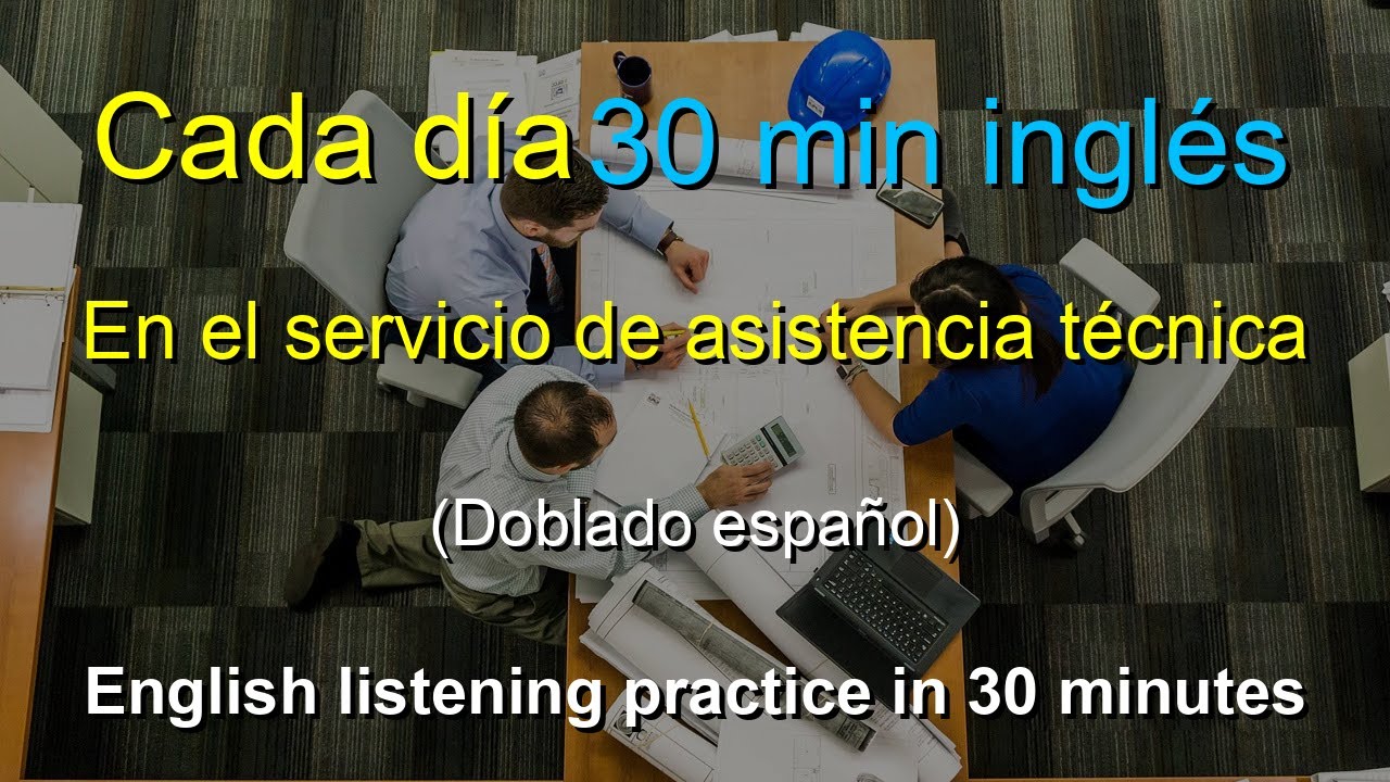 🎧 Aprendizaje Rápido: Inglés para Soporte Técnico - Domina el Idioma en 30 Minutos