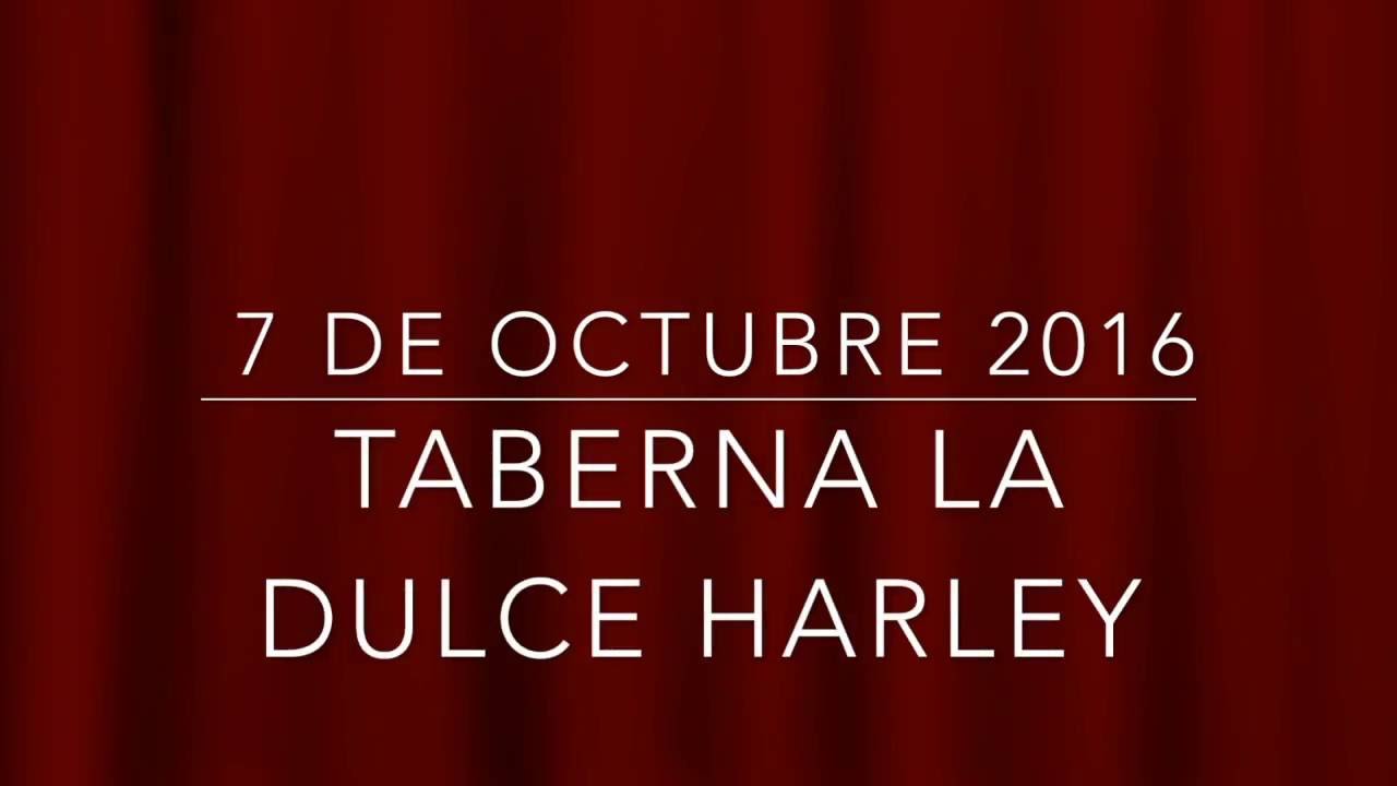 La Taberna la Dulce Harley
