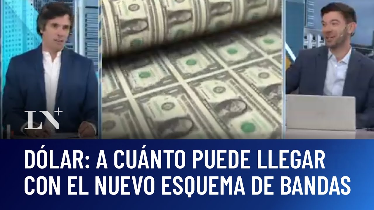 Dólar: a cuánto puede llegar con el nuevo esquema de bandas