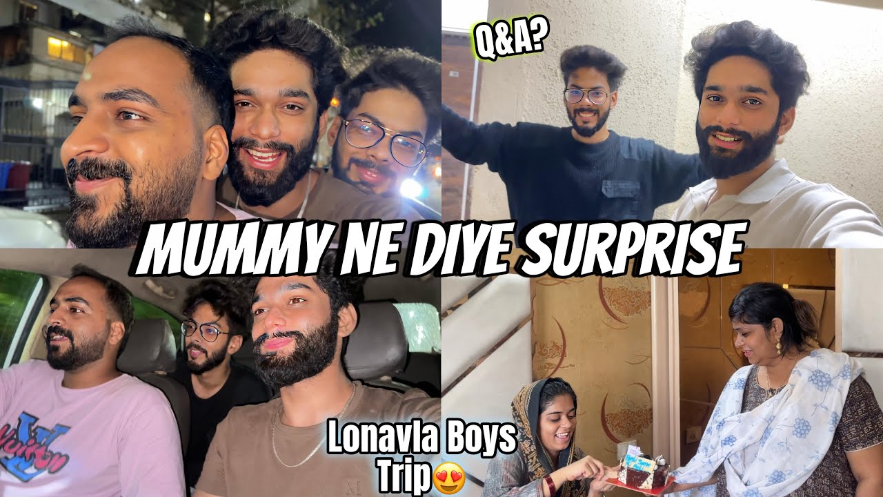 Mummy Ne Diye Surprise😍Lonavla Ki Boys Trip | Heavy Driver Ki Driving | AALTU FALTU |