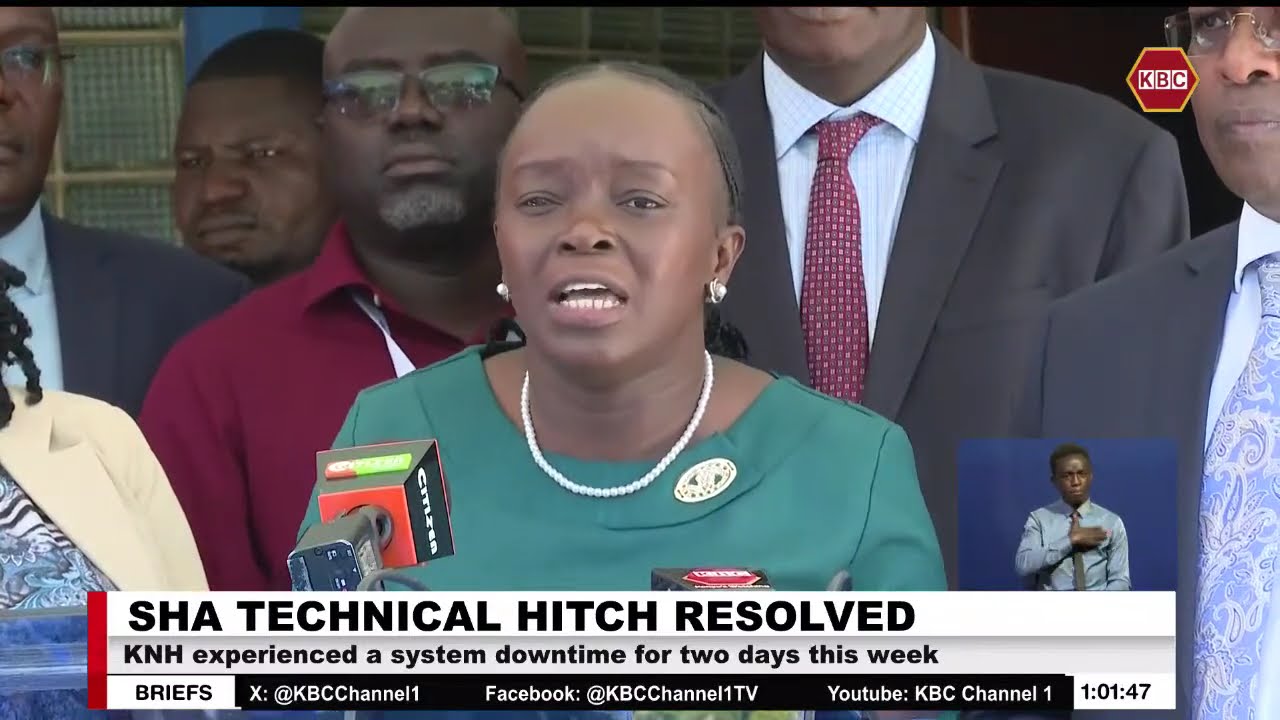 Health CS  Dr. Deborah Barasa confirms SHA technical hitches at KNH resolved.