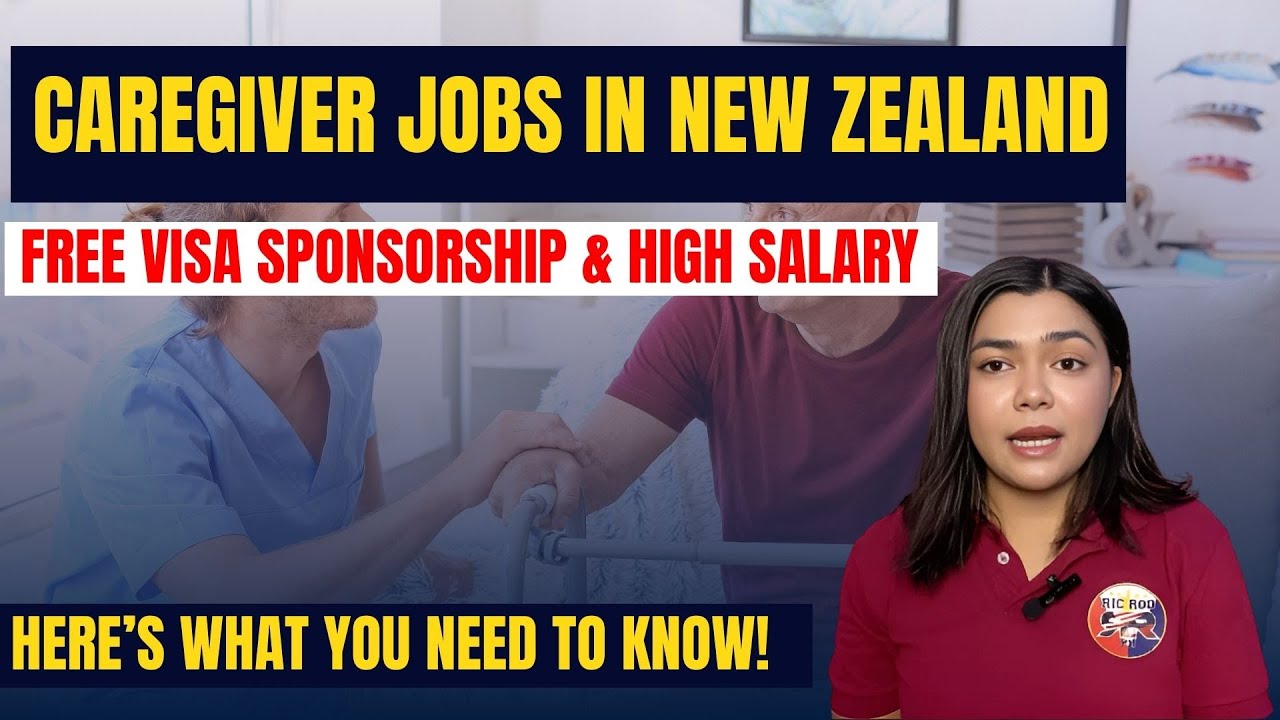 CAREGIVER JOBS IN NEW ZEALAND 🇳🇿 2025 FREE VISA SPONSORSHIP & HIGH SALARY