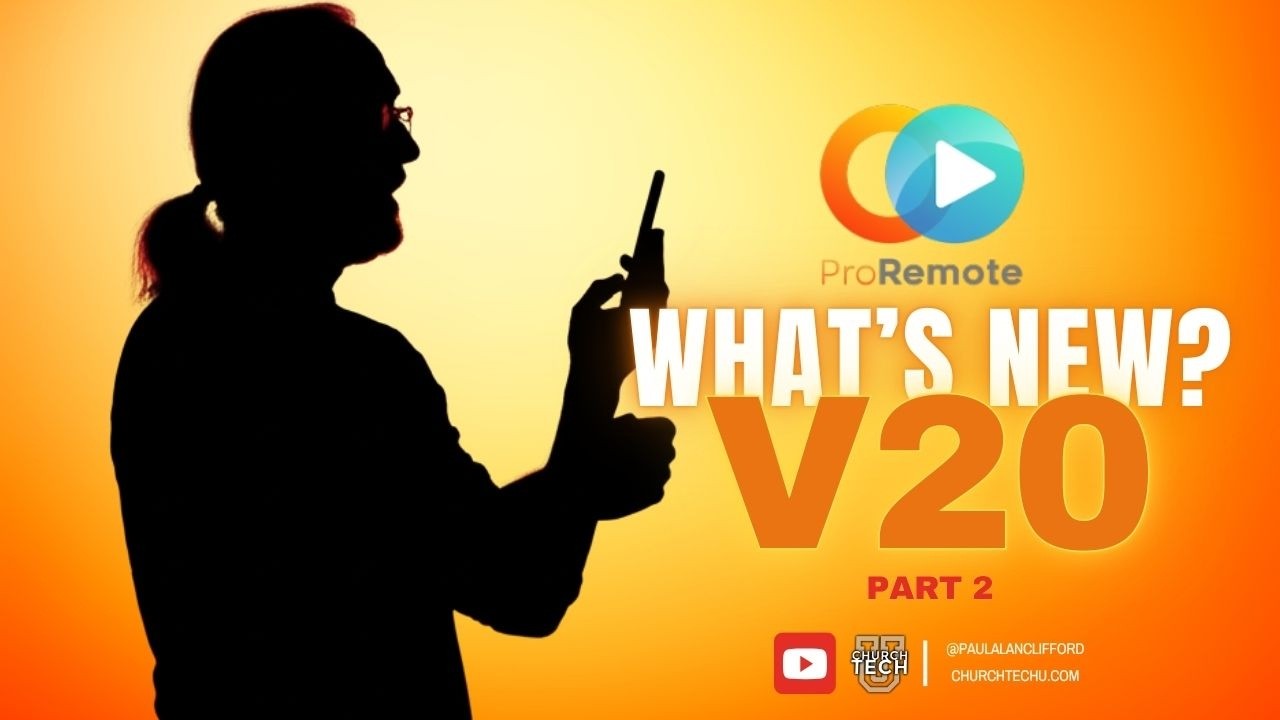 ProPresenter Tutorial: What's new in ProPresenter v20 Pt. 2 | ProRemote