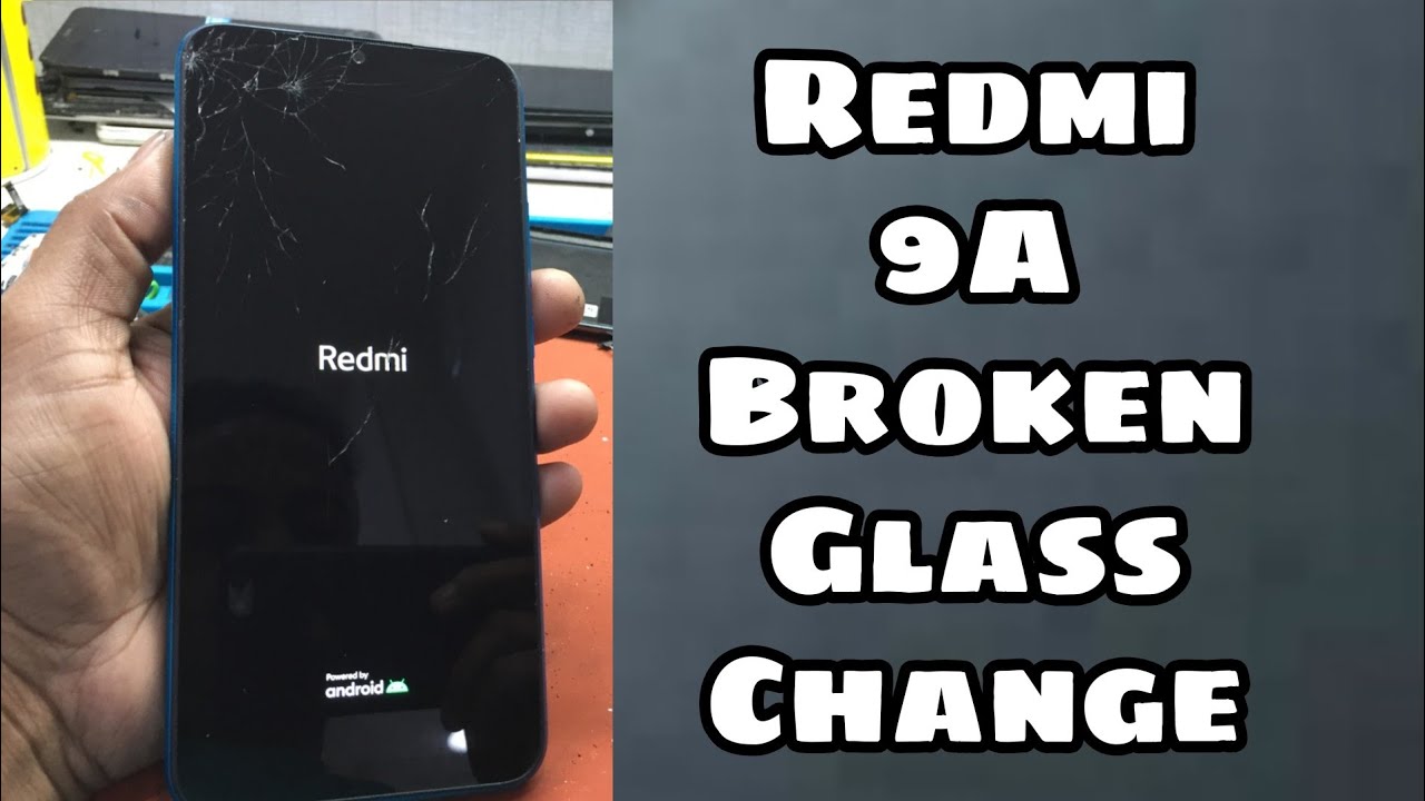 REDMI 9A BROKEN GLASS REPLACEMENT.  REDMI 9A का टूटा हुआ ग्लास केसे बदलते हैं।