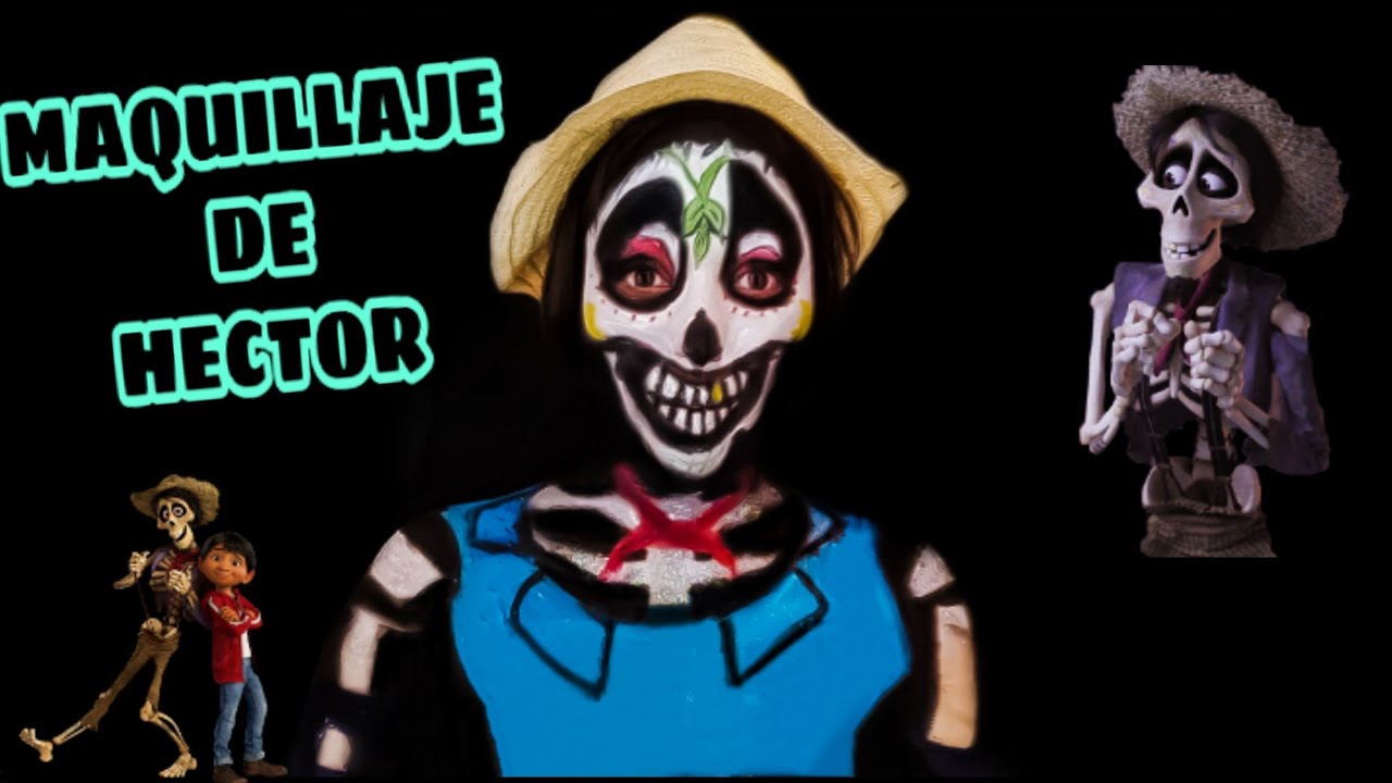 MAQUILLAJE HECTOR DE COCO  💀