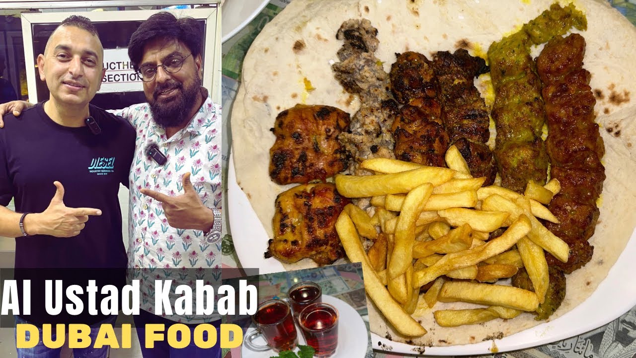 Al Ustad Special Iranian Kabab Dubai | Best And Oldest Iranian Restaurant In Dubai | Ostadi kabab