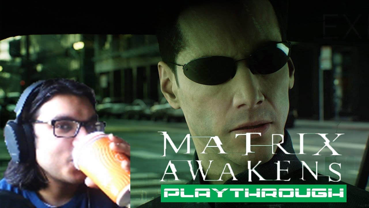 Faz D Plays: What is real? | Matrix Awakens Experience Playthrough - All the points