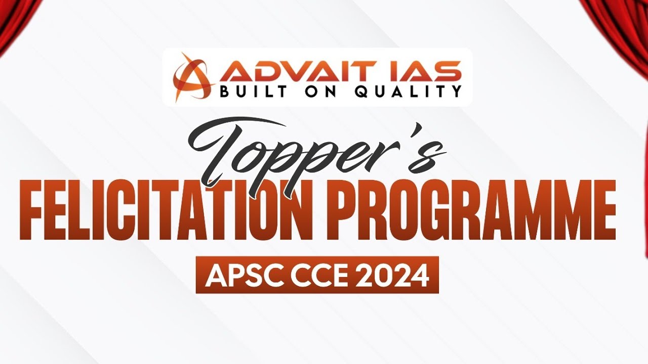 Advait IAS | Topper's Felicitation Programme | APSC CCE 2024