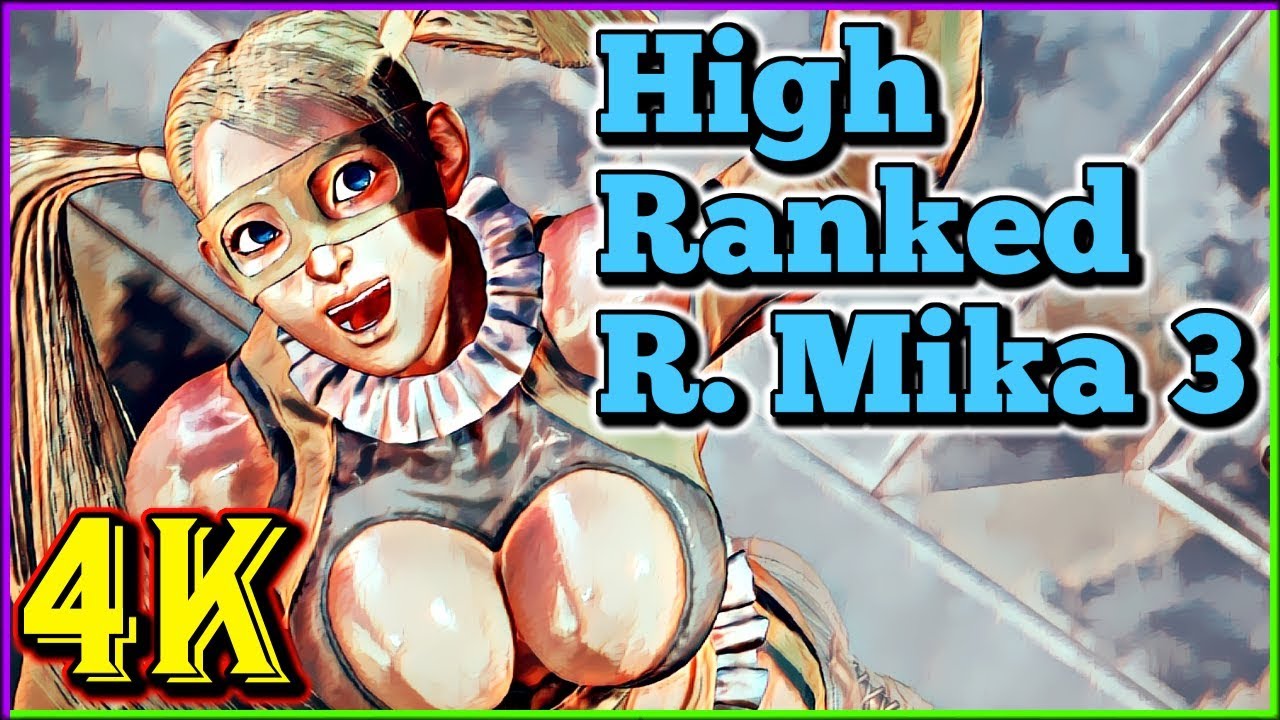 High Ranked R Mika Compilation 3 | Street Fighter 5 AE | 4K Ultra HD - 60fps - PC | Shadaloo Stew