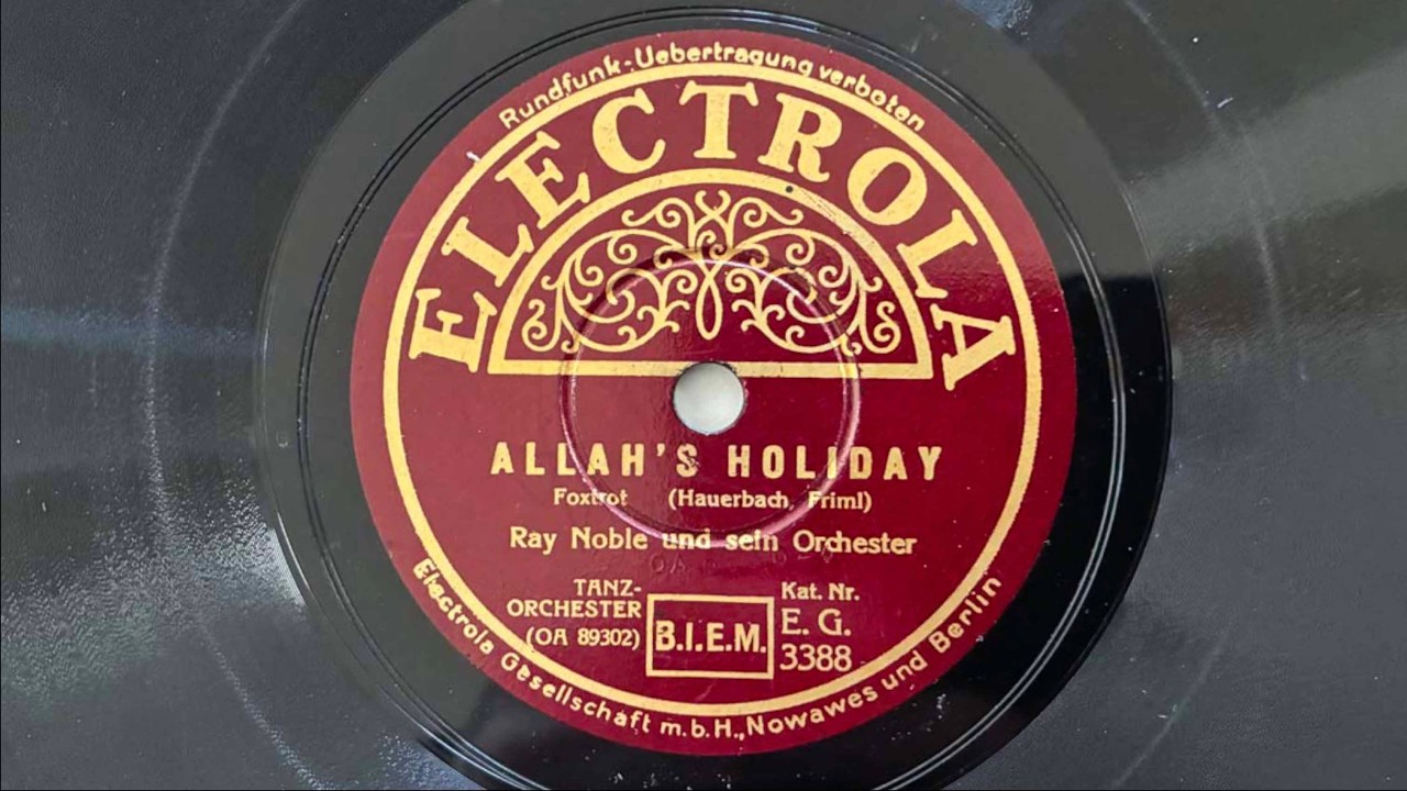 New York Danceband: RAY NOBLE - Allah's Holiday 1935