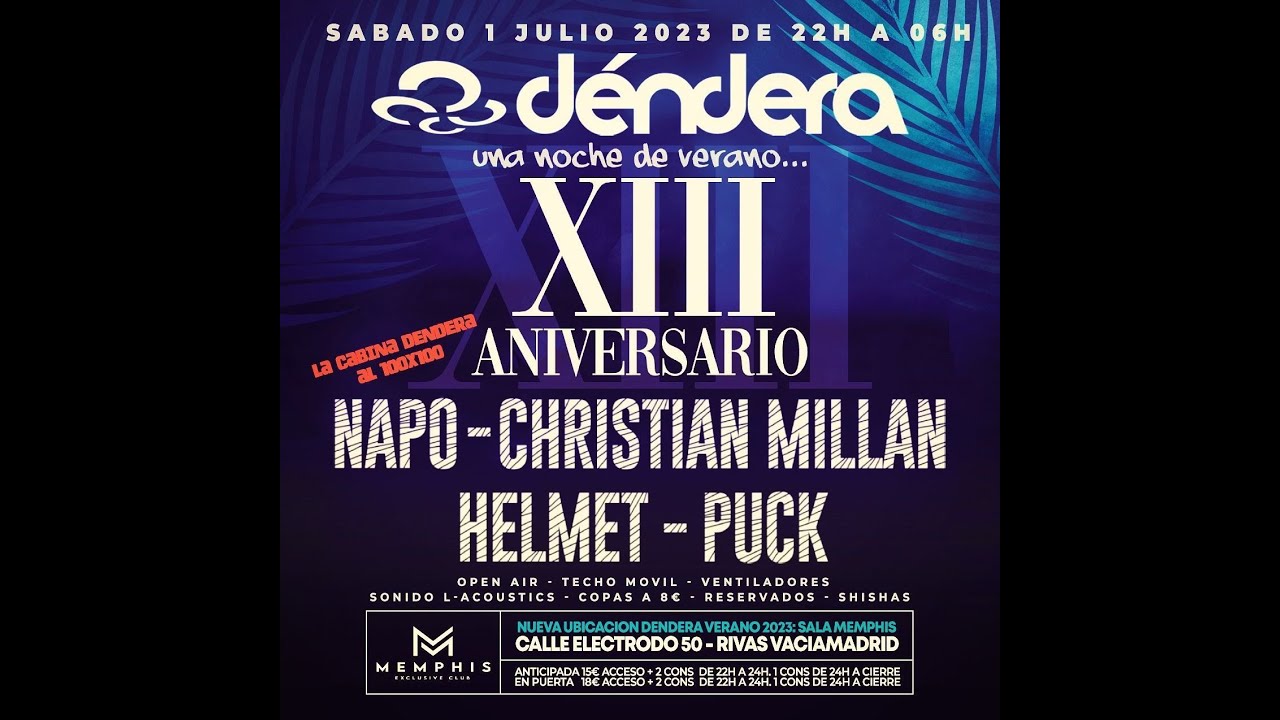 DÉNDERA Live! 13 Aniversario (01-07-2023) Dj Napo