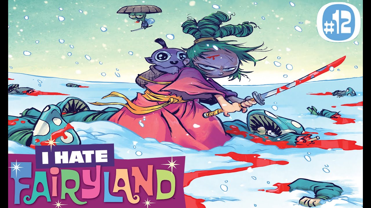I Hate Fairyland! Issue 12【 Comic Dub 】