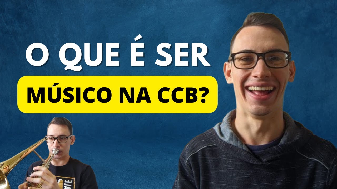 Seriedade e Devo&ccedil;&atilde;o: O Que &eacute; Ser M&uacute;sico na CCB?