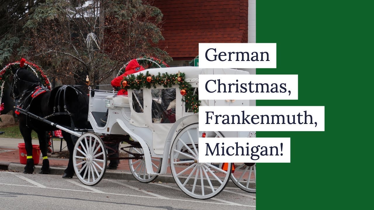 German Christmas in Frankenmuth, Michigan!