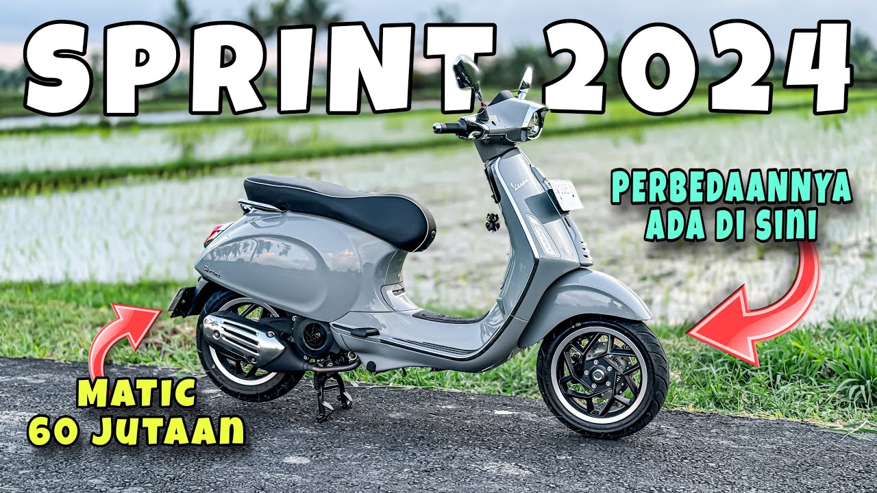 BERUBAH TOTAL ! INI DIA PERBEDAAN VESPA SPRINT 2024 !