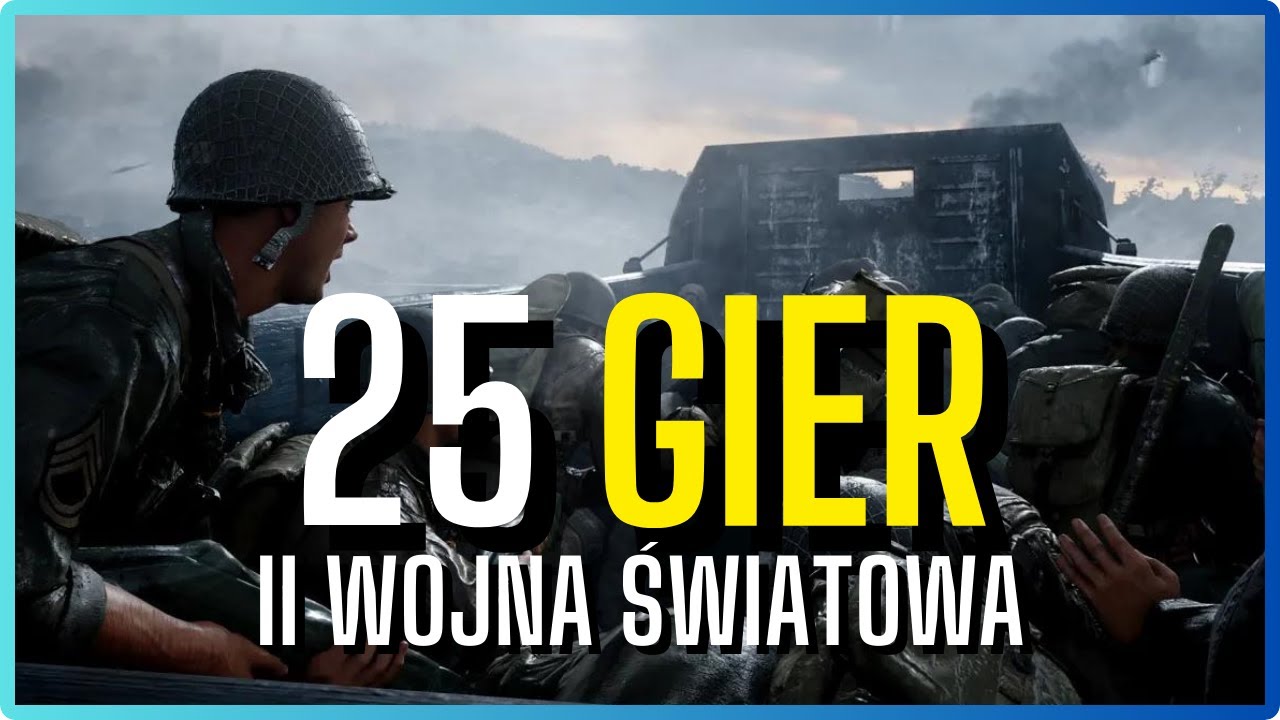 25 Najlepszych gier FPS o II Wojnie Światowej