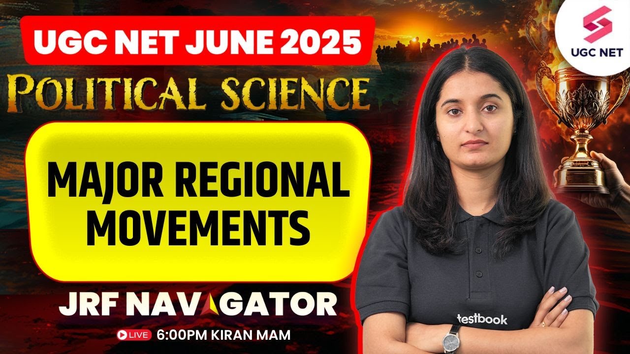 UGC NET Political Science Classes 2025 | Major Regional Movements UGC NET By Kiran Ma'am