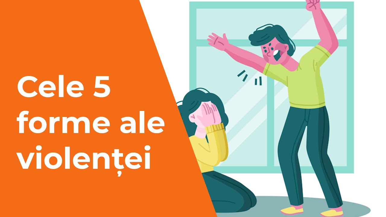 Nu doar bătaia înseamnă violență. Cele 5 forme ale violenței
