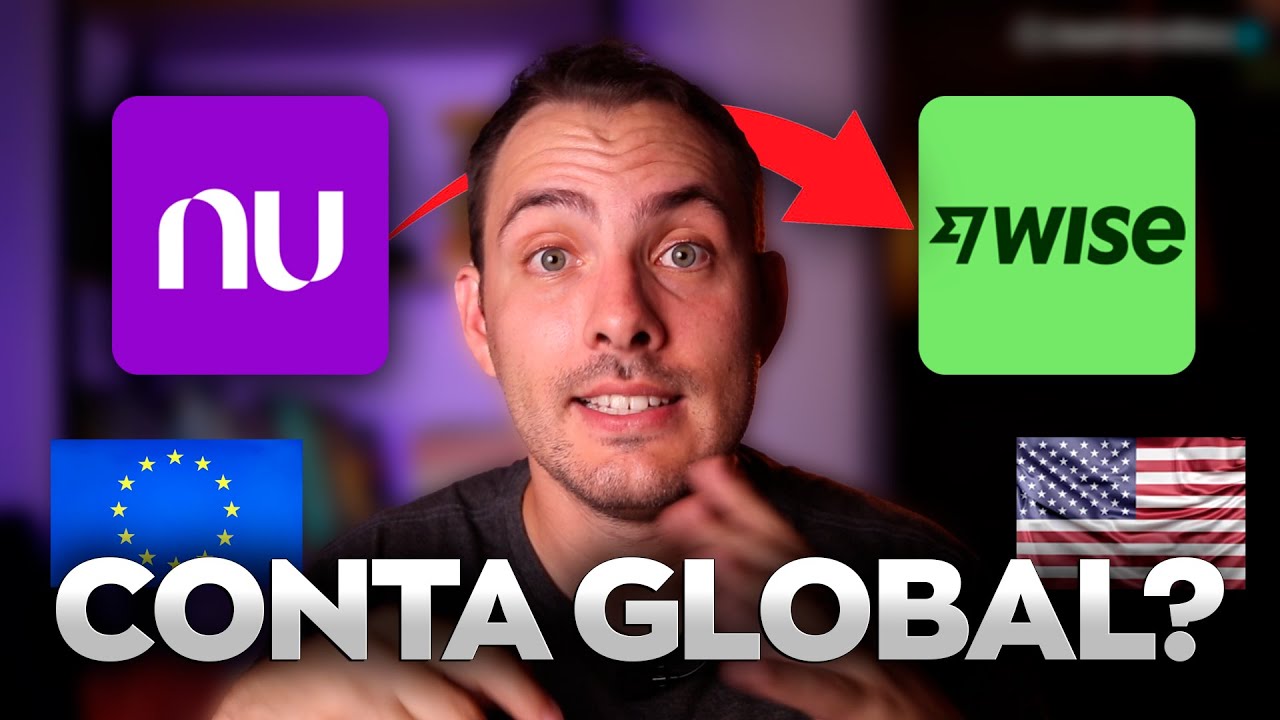 NOVA CONTA GLOBAL DO NUBANK COM A WISE | VALE A PENA? COMO FUNCIONA?