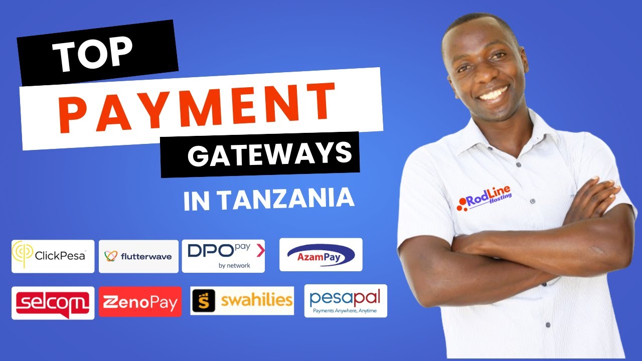 Payment gateways Unazoweza kutumia Tanzania 2025, Integrate Websites, Apps na softwares