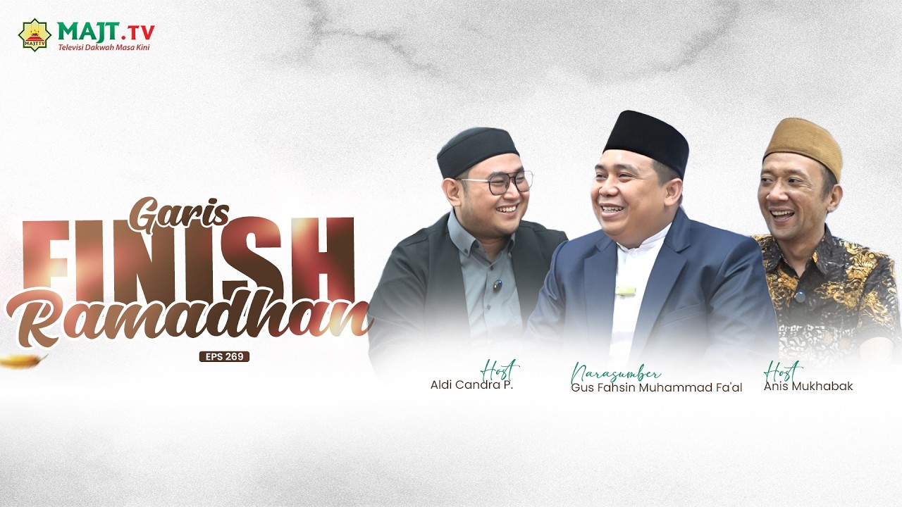 Garis Finish Ramadan - Gus Fahsin M Fa'al