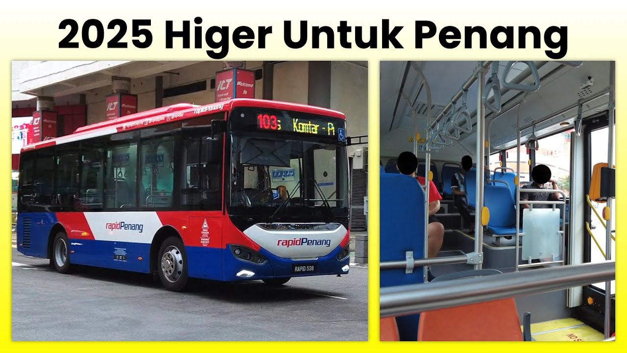 New for 2025 rapidPenang Higer Midibus (RAPID537) Exterior & Interior