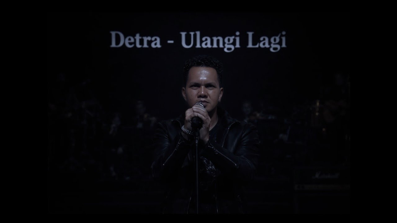Detra - Ulangi lagi ( Official Video Lirik )